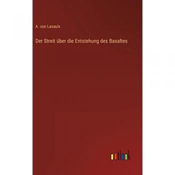 Der Streit über die Entstehung des Basaltes