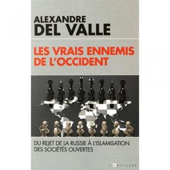 Les vrais ennemis de l'Occident