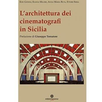 L' architettura dei cinematografi in Sicilia