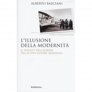 L' illusione della modernità. Il Sud-est dell'Europa tra le due guerre mondiali