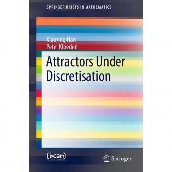 Attractors Under Discretisation
