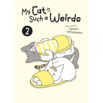 Tamako Tamagoyama My Cat is Such a Weirdo Vol. 2