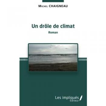Un drôle de climat