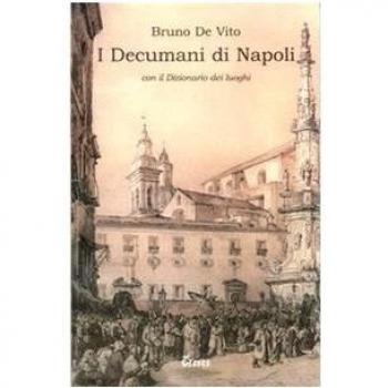 I decumani di Napoli