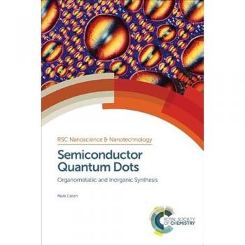 Semiconductor Quantum Dots (RSC Nanoscience & Nanotechnology)
