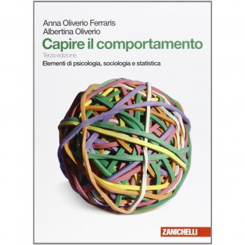 Capire il comportamento. Elementi di psicologia, sociologia e statistica. Con espansione online.