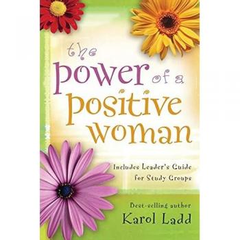 Ladd, Karol: The Power of a Positive Woman