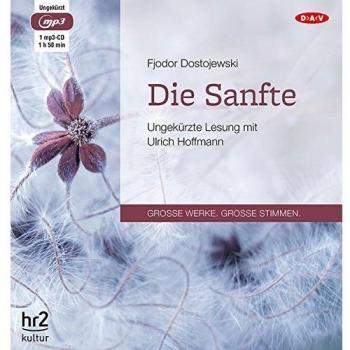 Die Sanfte: Ungekürzte Lesung (1 mp3-CD)