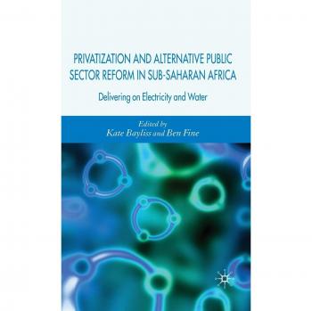 Privatization and Alternatie Public Sector Reform in Sub-Saharan Africa