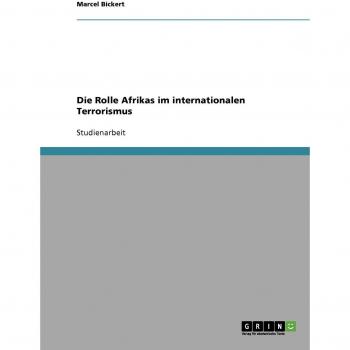 Die Rolle Afrikas im internationalen Terrorismus