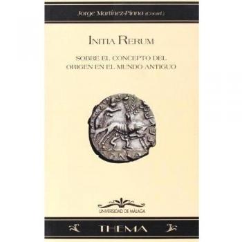 Initia Rerum: Sobre el concepto del origen del mundo antiguo.