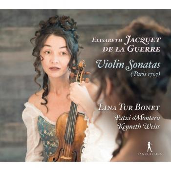 Jacquet de la Guerre : Six Sonates pour violon – Paris 1707