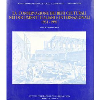Non solo carte. La conservazione dei beni culturali nei documenti italiani e internazionali