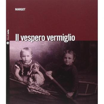 Il vespero vermiglio. Con CD Audio