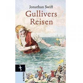 Jonathan Swift Gullivers Reisen In Verschiedene Länder Der Welt