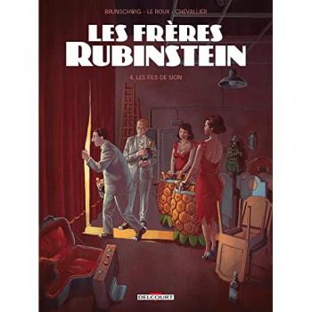 Les frères Rubinstein. Vol. 4. Les fils de Sion