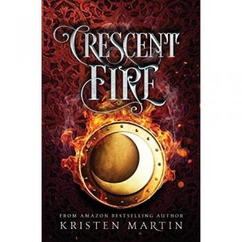 Martin, Kristen: Crescent Fire