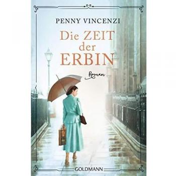 Penny Vincenzi Die Zeit Der Erbin: Roman
