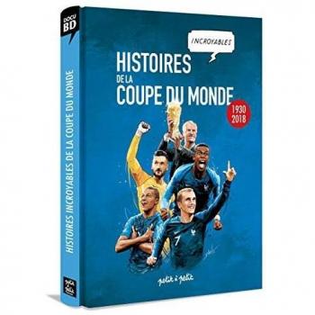 Histoires Incroyables De La Coupe Du Monde