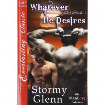 Whatever He Desires [Tribal Bonds 4]