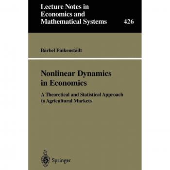 Nonlinear Dynamics in Economics: A Theoretical and Statistical Approach to Agricultural Markets