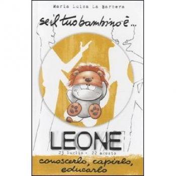 Se il tuo bambino è... Leone