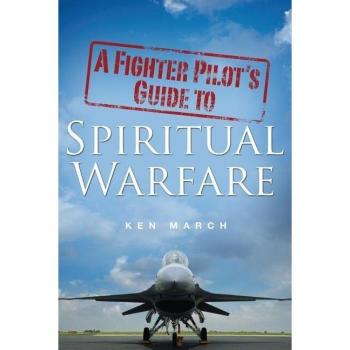 A fighter pilot's guide to spiritual warfare