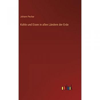 Kohle und Eisen in allen Ländern der Erde