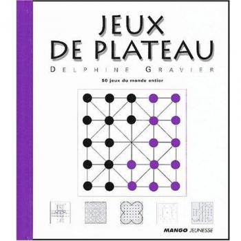 Jeux de plateau : 50 jeux du monde entier