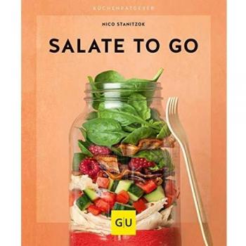 Nico Stanitzok Salate To Go (Gu Küchenratgeber)