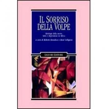 Il sorriso della volpe. Ideologie della morte, lutto e depressione in Africa