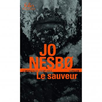 Le sauveur: Une enquête de l'inspecteur Harry Hole