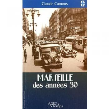 Marseille des Annees 30