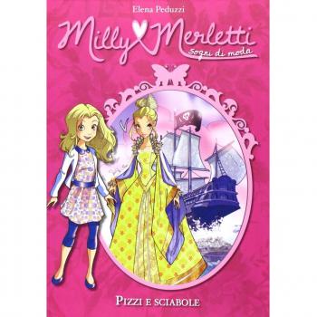 Pizzi e sciabole. Milly Merletti. Sogni di moda