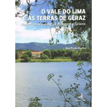 O Vale Do Lima E As Terras De Geraz