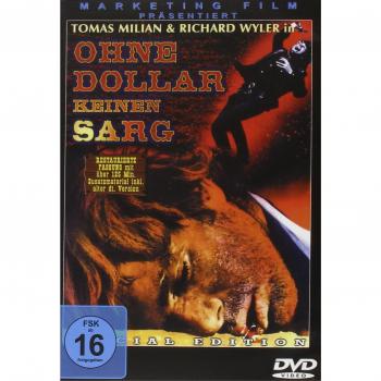 Ohne Dollar keinen Sarg [Special Edition]