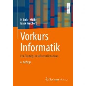 Vorkurs Informatik: Der Einstieg ins Informatikstudium