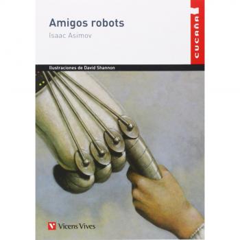 Amigos Robots / Robot Friends, Cucana
