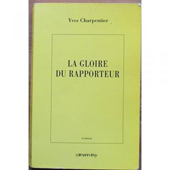 La Gloire du rapporteur