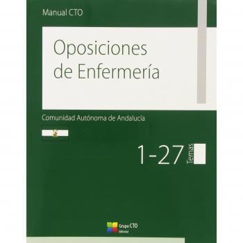 Manual CTO de oposiciones de enfermería. Comunidad Autónoma de Andalucía