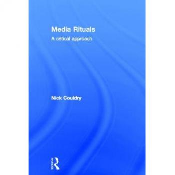 Media Rituals