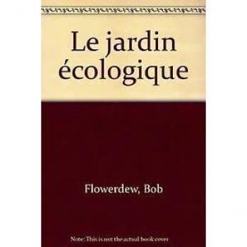 Le jardin écologique