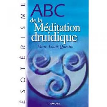 ABC de la méditation druidique