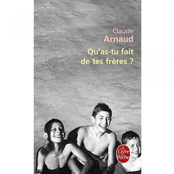 Qu'as-tu fait de tes frères ?
