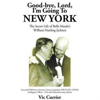 Good-bye Lord I'm Going To New York