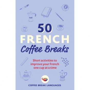 50 French Coffee Breaks