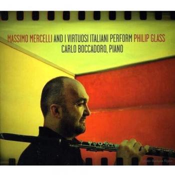 Glass: Massimo Mercelli and I Virtuosi Italiani perform Philip Glass