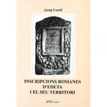 Inscripcions romanes d''edeta i el seu territori