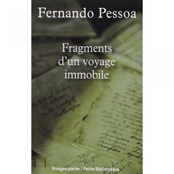 Fragments D'un Voyage Immobile Précédé D'un Essai D'octavio Paz