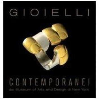 Gioielli contemporanei dal Museum of Arts and Design di New York